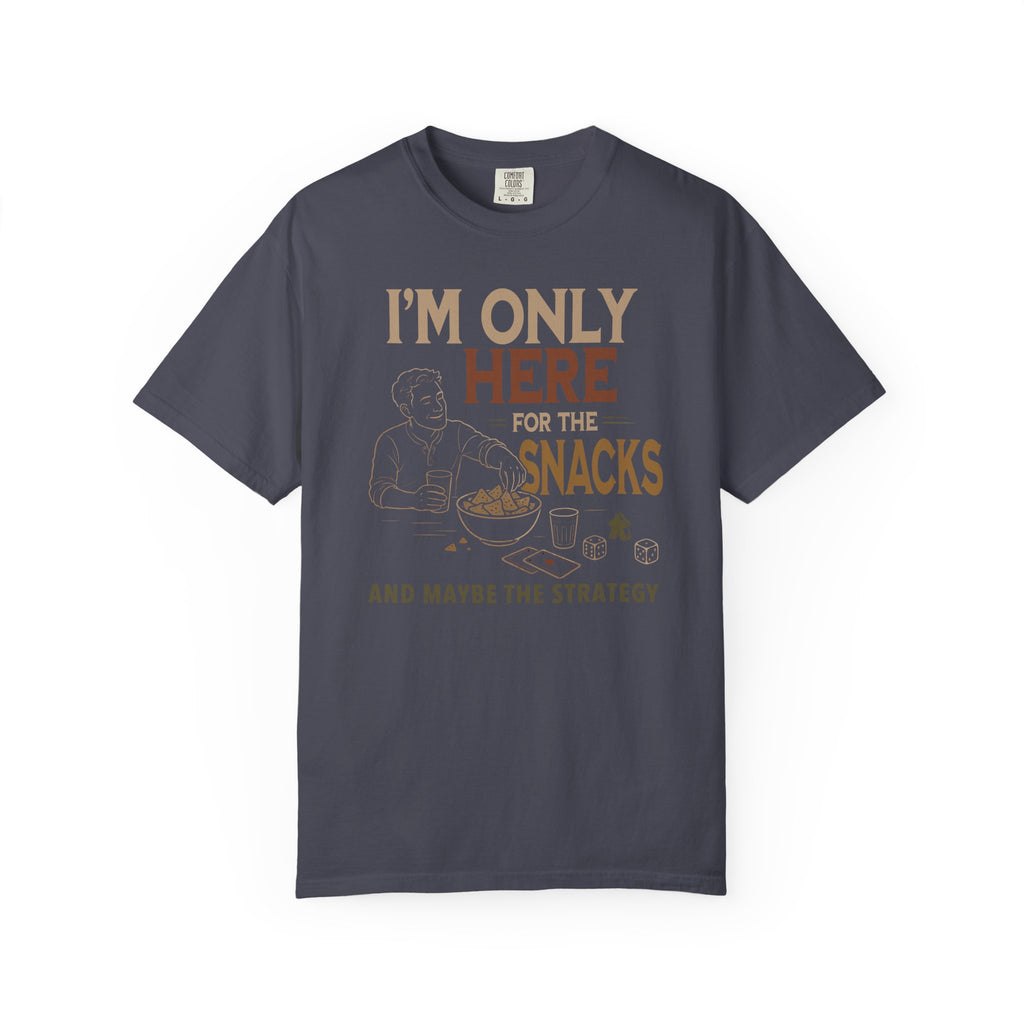 I'm Only Here for the Snacks T-shirt