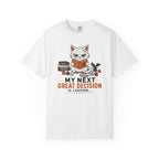 My Next Decision is Loading (Felix) T-shirt