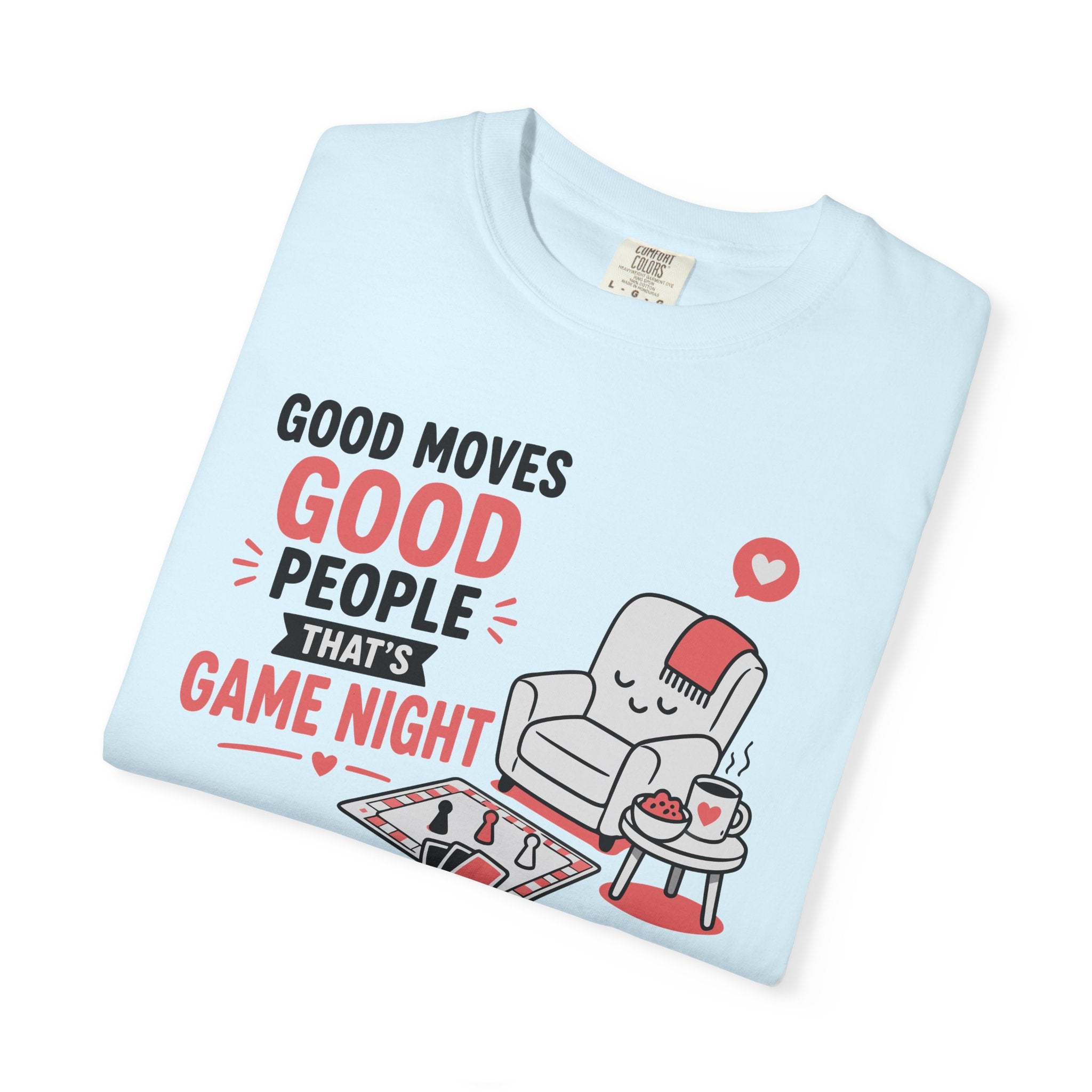 Good Moves Good People T-shirt