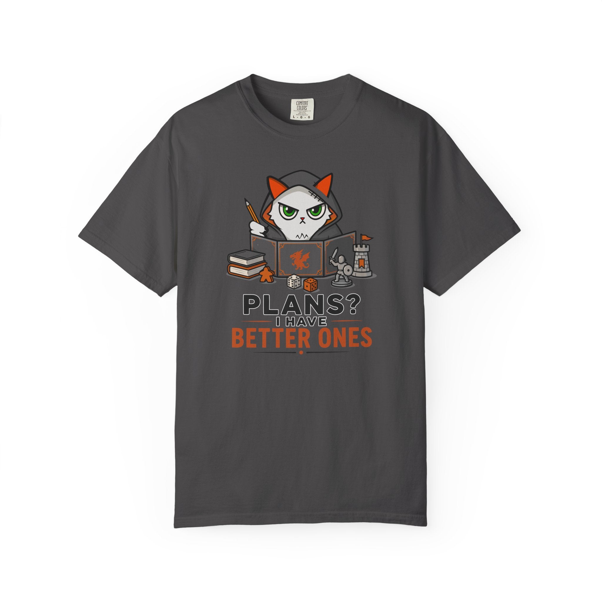 Plans? I’m have Better Ones (Felix)  T-shirt