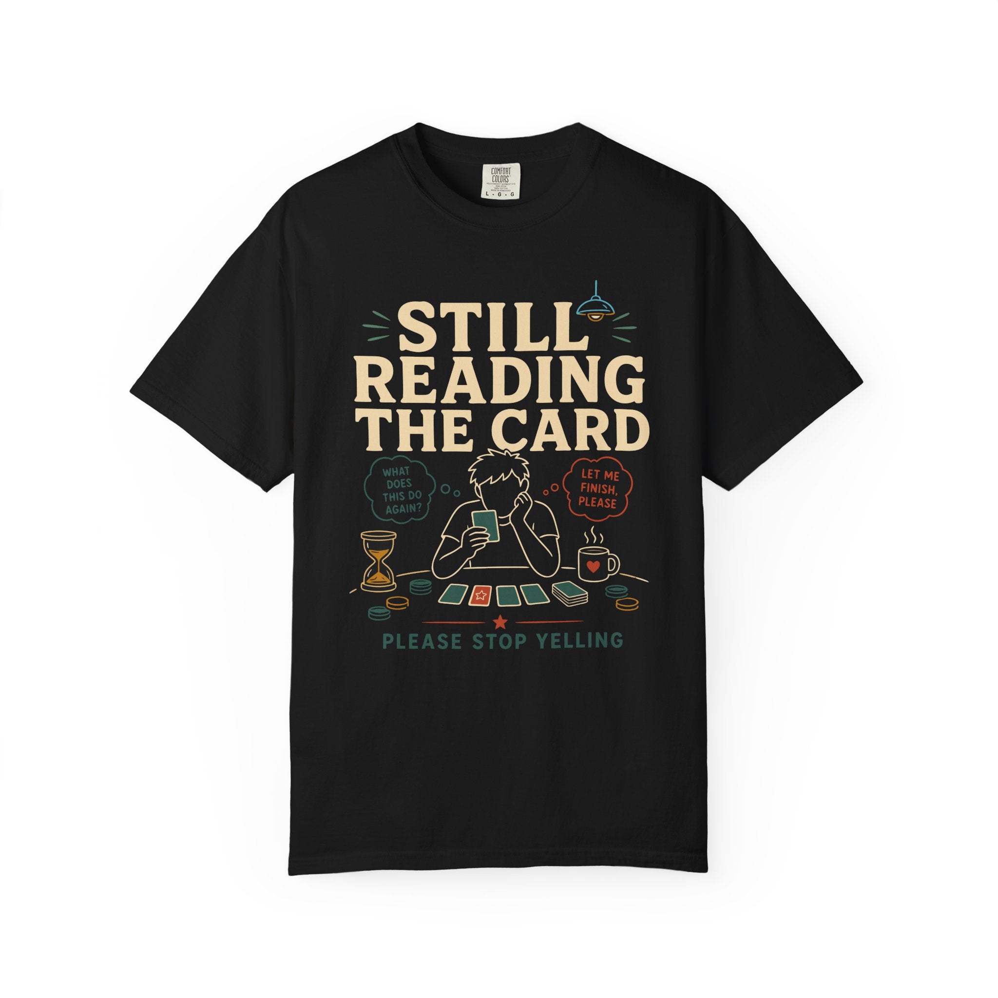 Still Reading the Card T-shirt