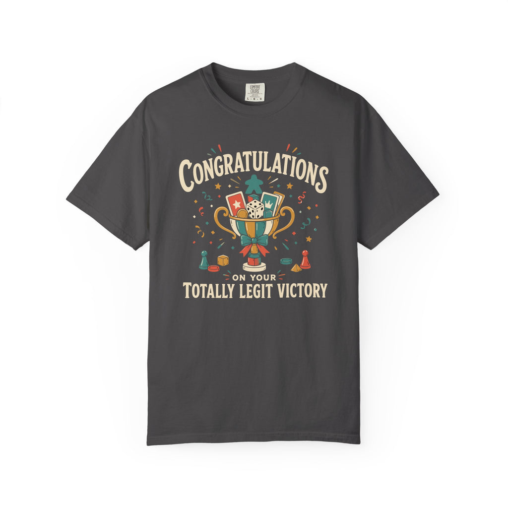 Congratulations on Your Totally Legit Victory T-shirt