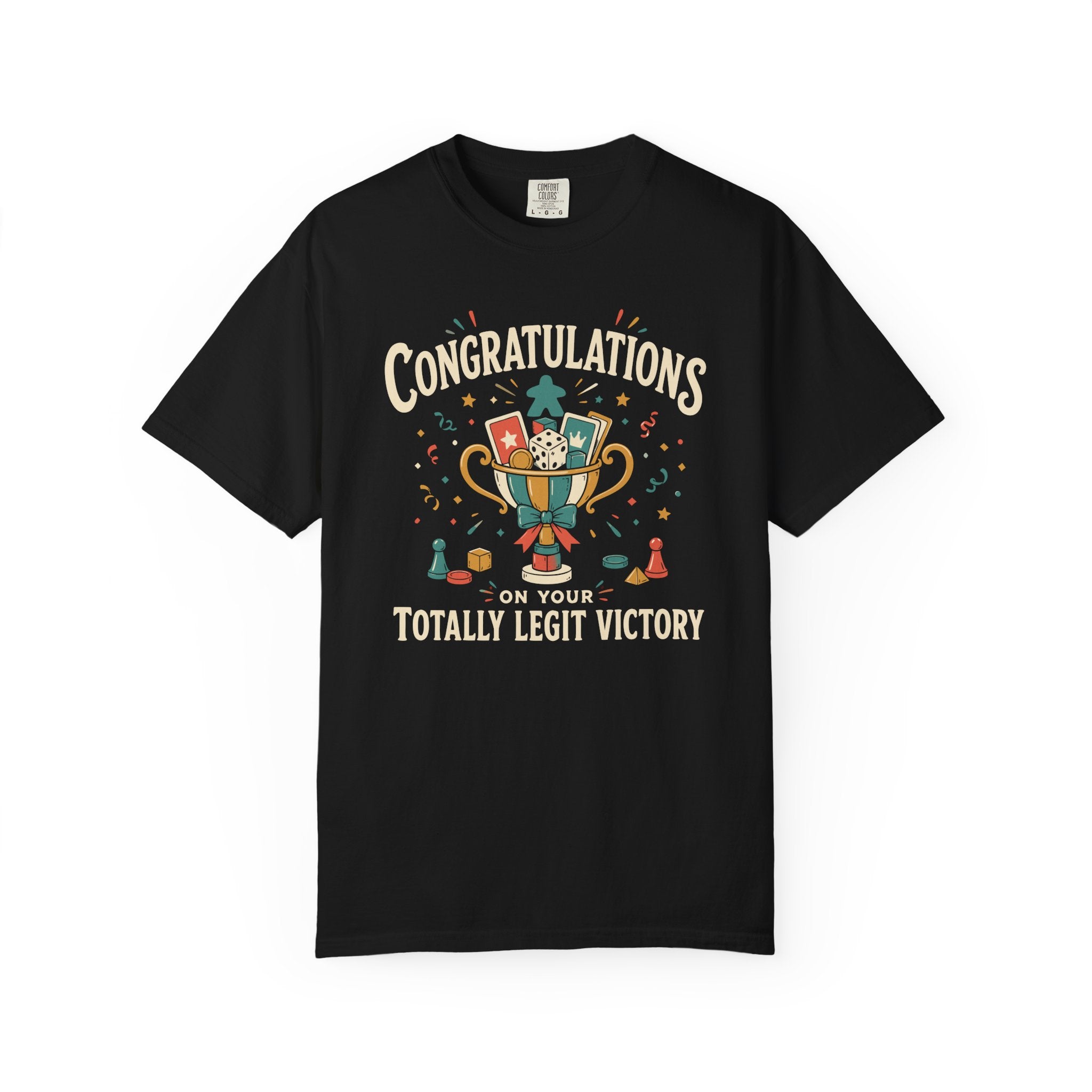 Congratulations on Your Totally Legit Victory T-shirt