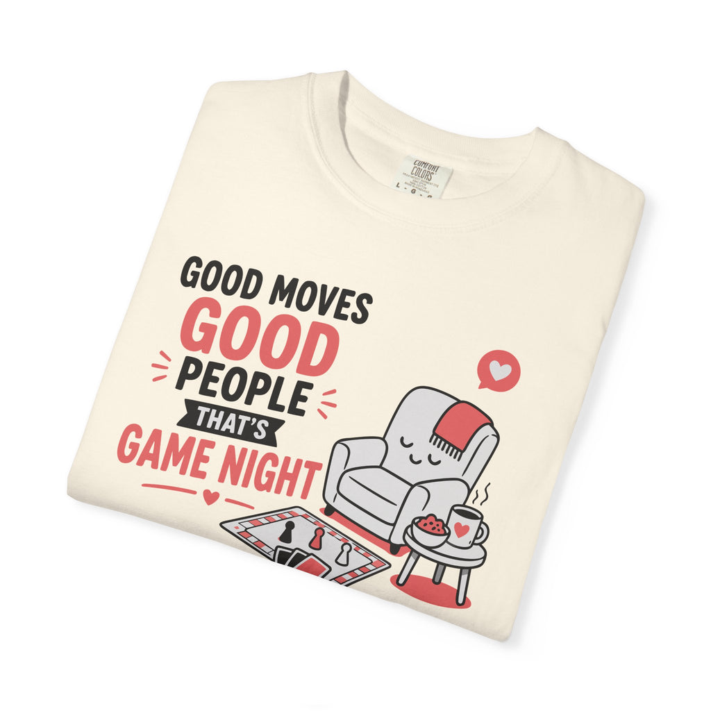 Good Moves Good People T-shirt