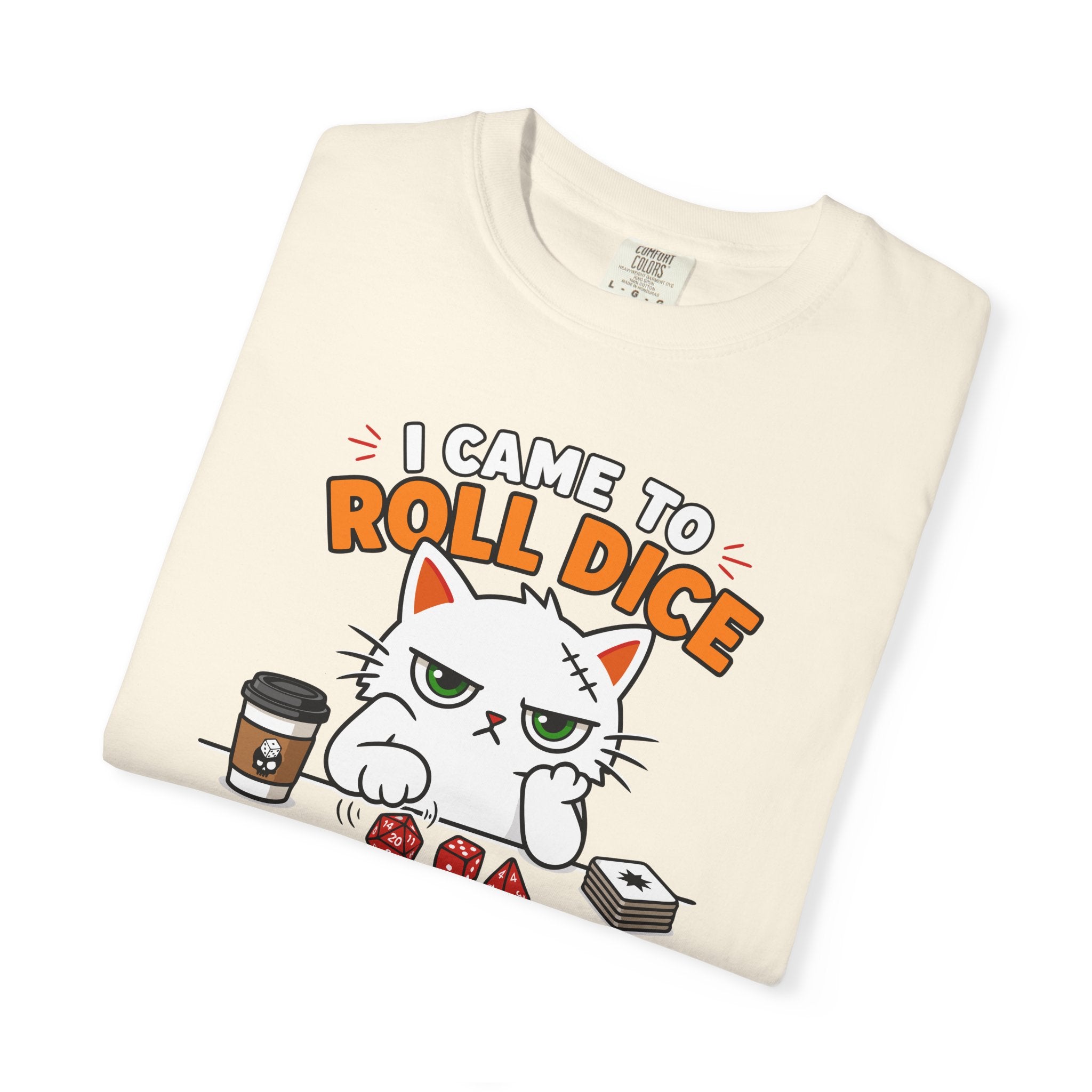 Came to Roll Dice T-shirt