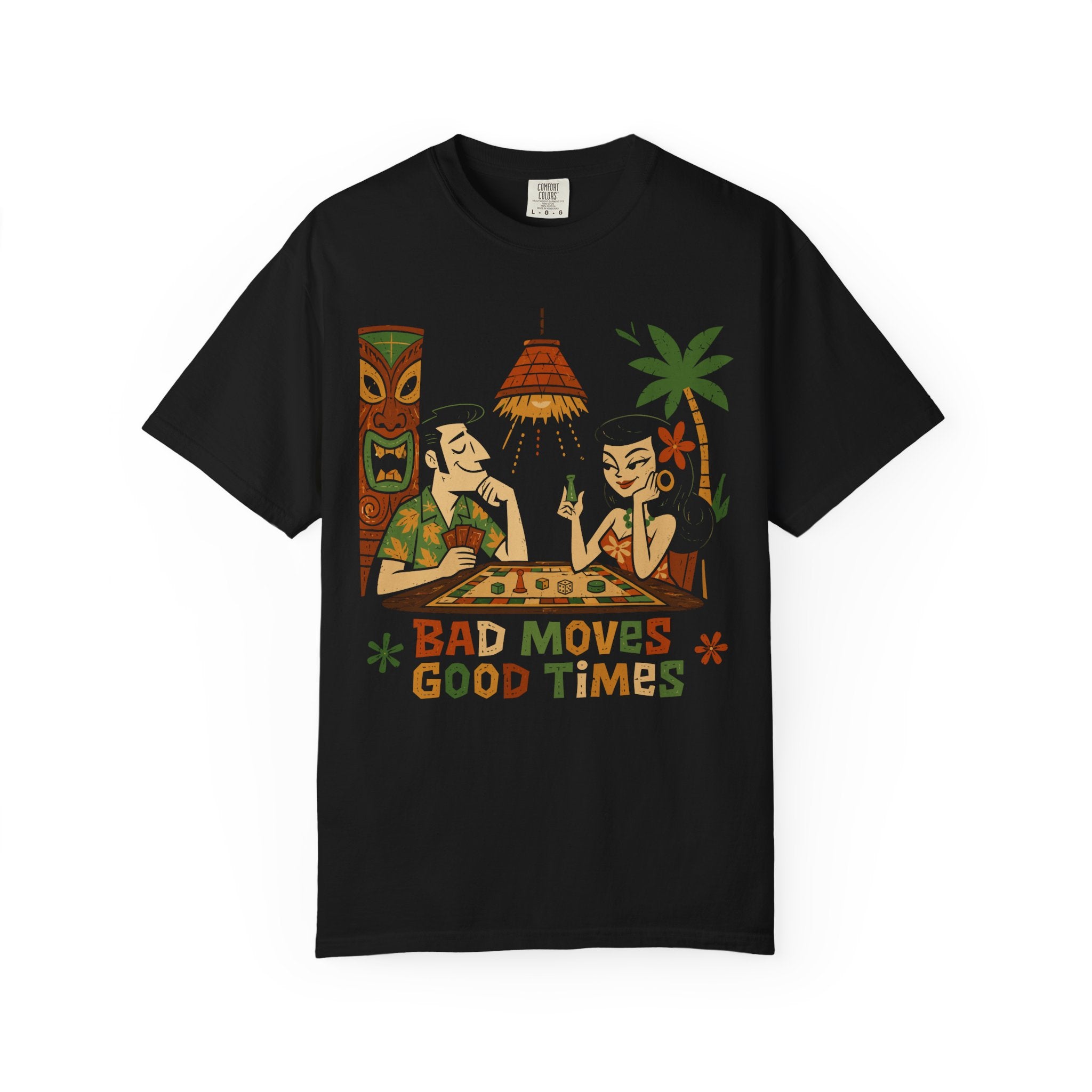 Tiki Bad Moves Good Times T-shirt