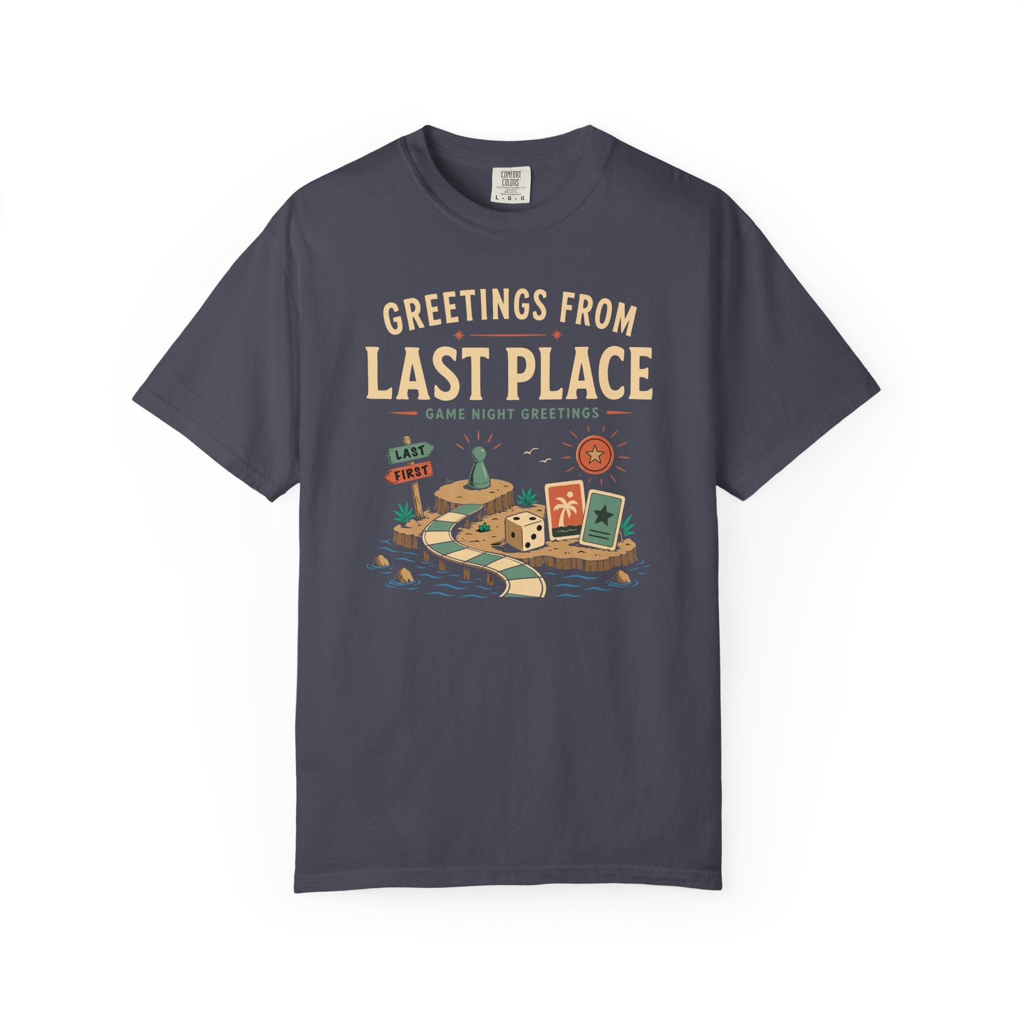 Greetings from Last Place T-shirt