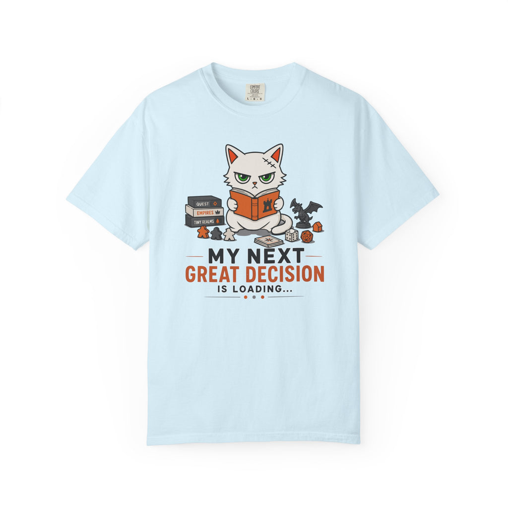 My Next Decision is Loading (Felix) T-shirt