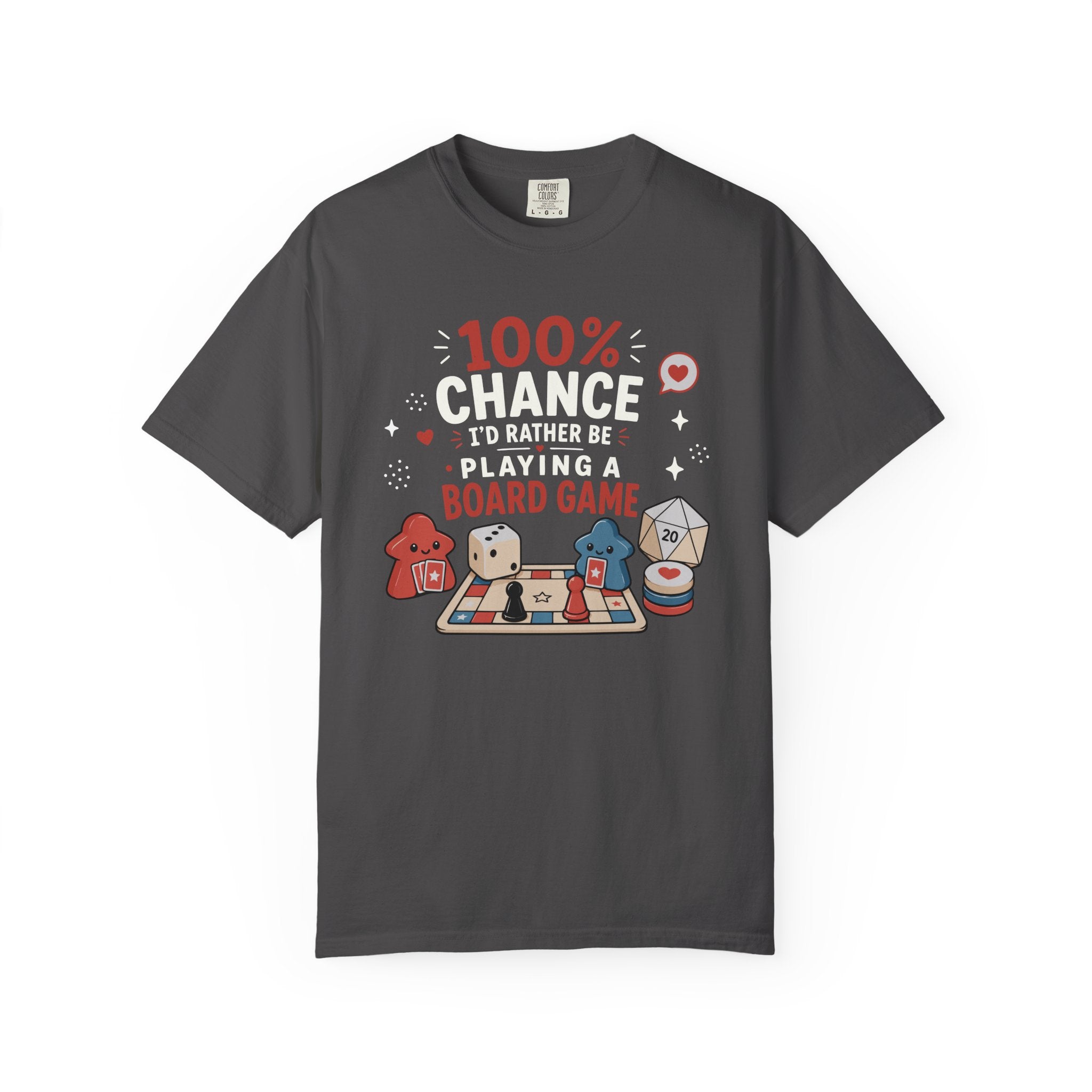 100 Percent Chance I’d Rather be Playing a Board Game T-shirt