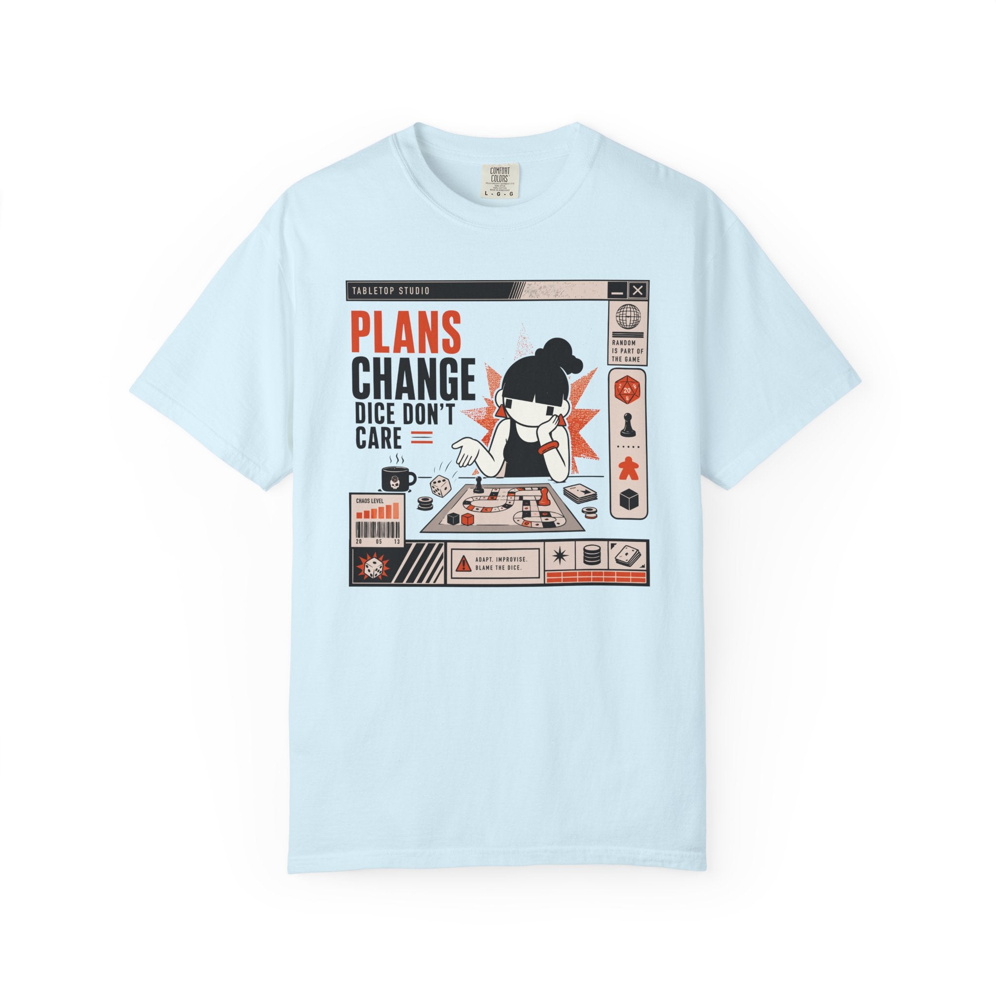 Plans Change Dice Don’t Care (Earring Girl) T-shirt