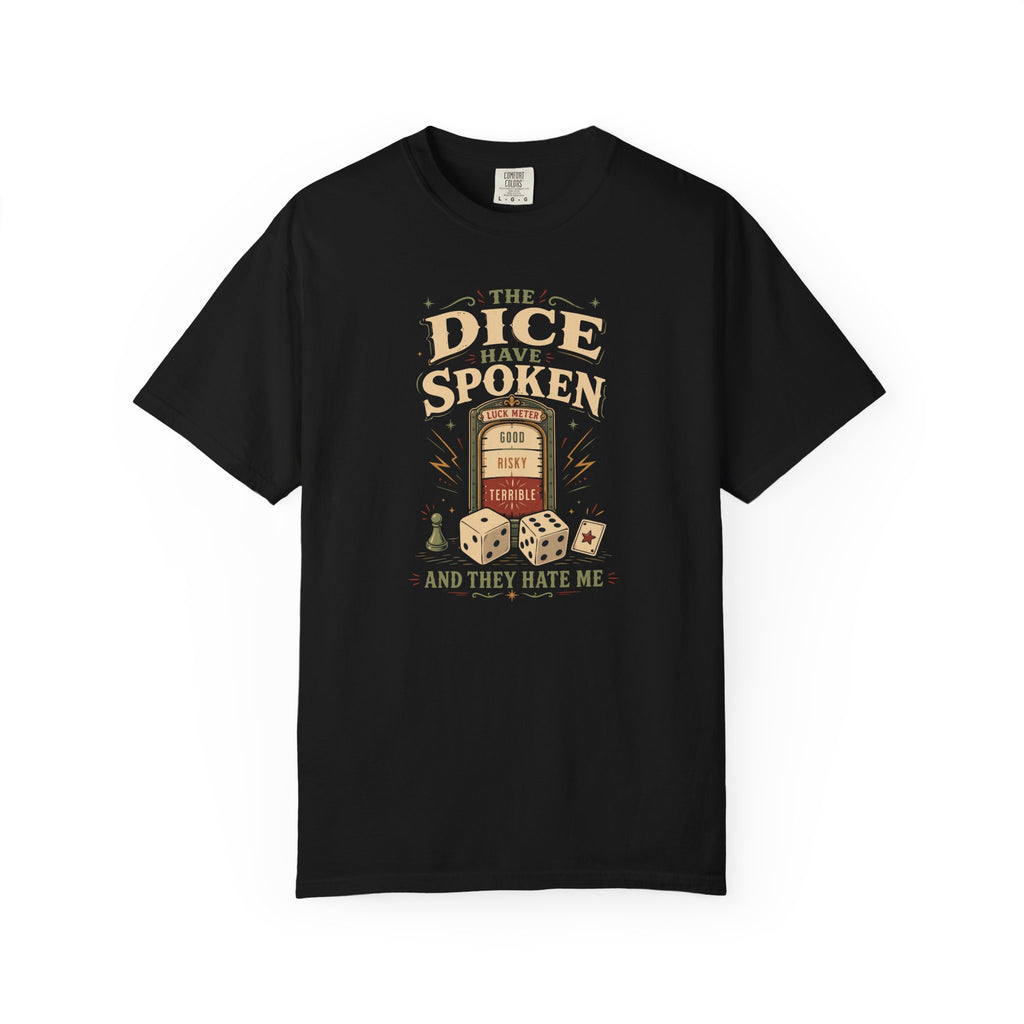 The Dice Have Spoken Meter T-shirt