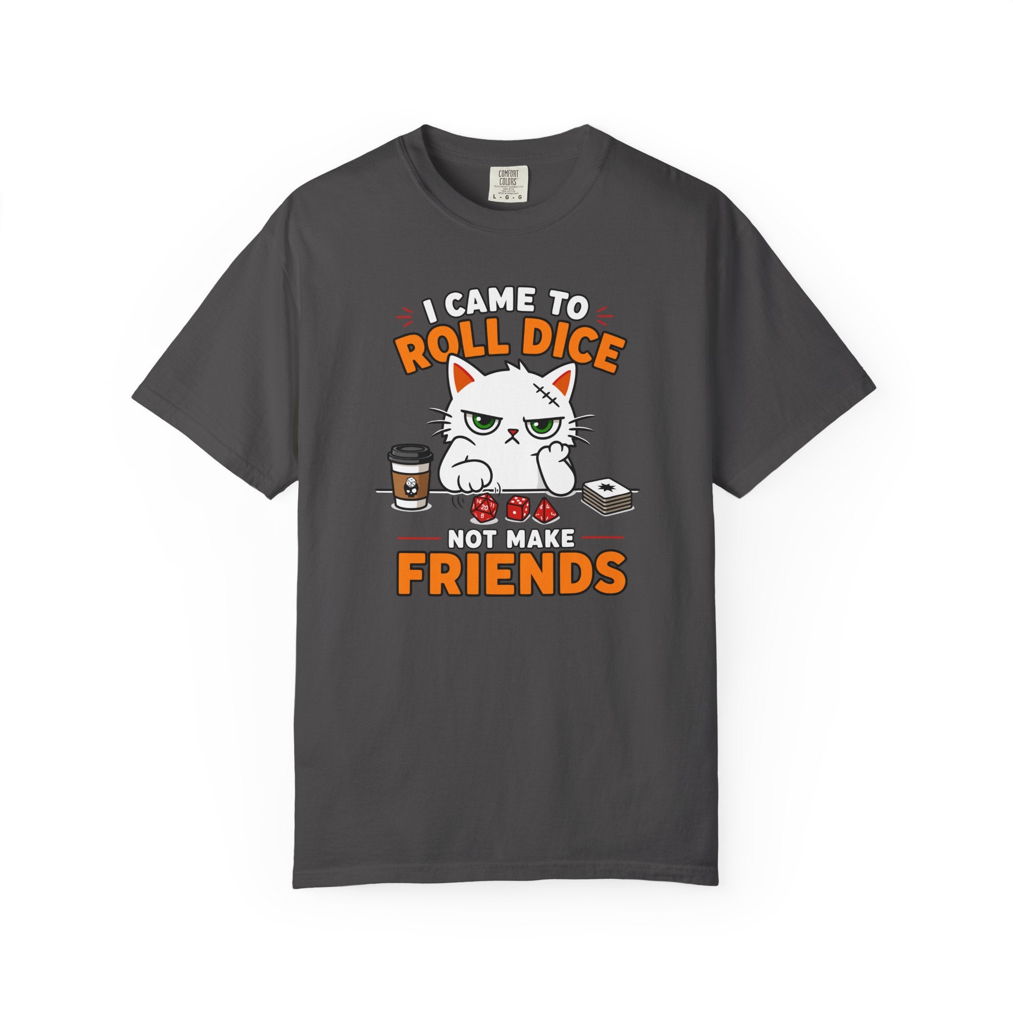 Came to Roll Dice T-shirt