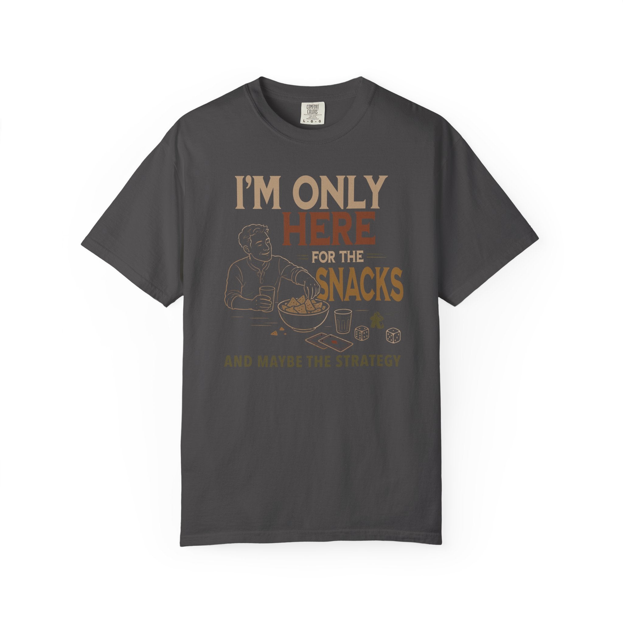 I'm Only Here for the Snacks T-shirt