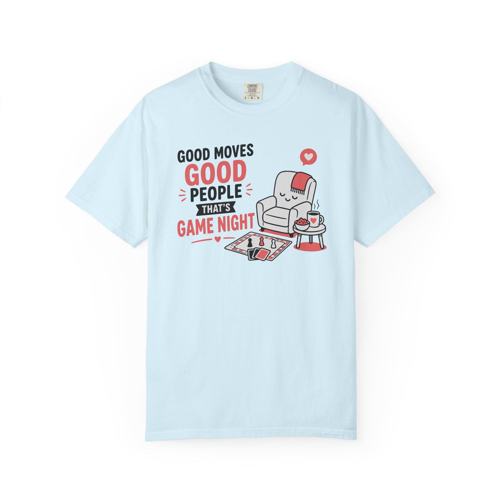 Good Moves Good People T-shirt