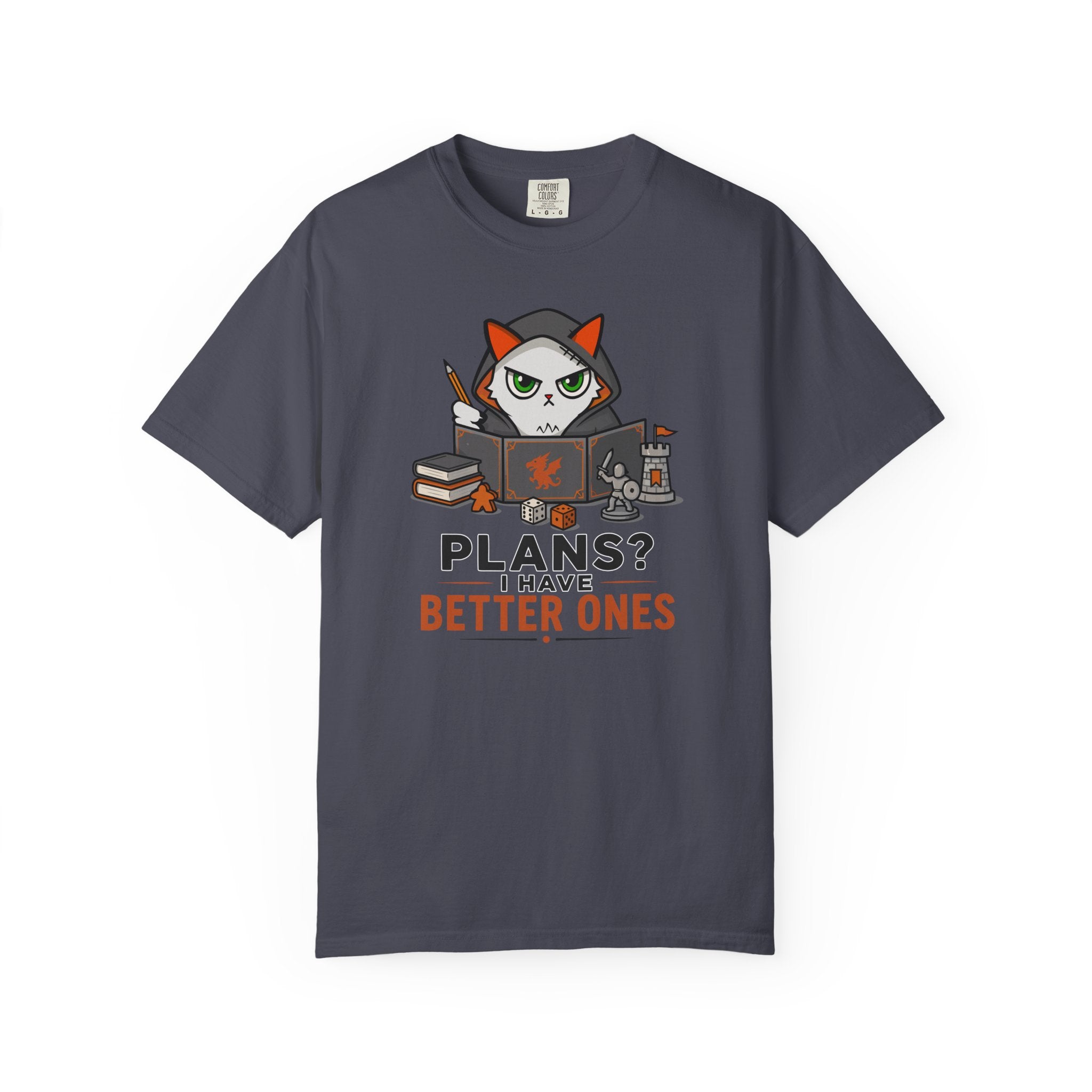 Plans? I’m have Better Ones (Felix)  T-shirt