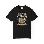 Deepest Sympathy for Your Perfect Plan T-shirt