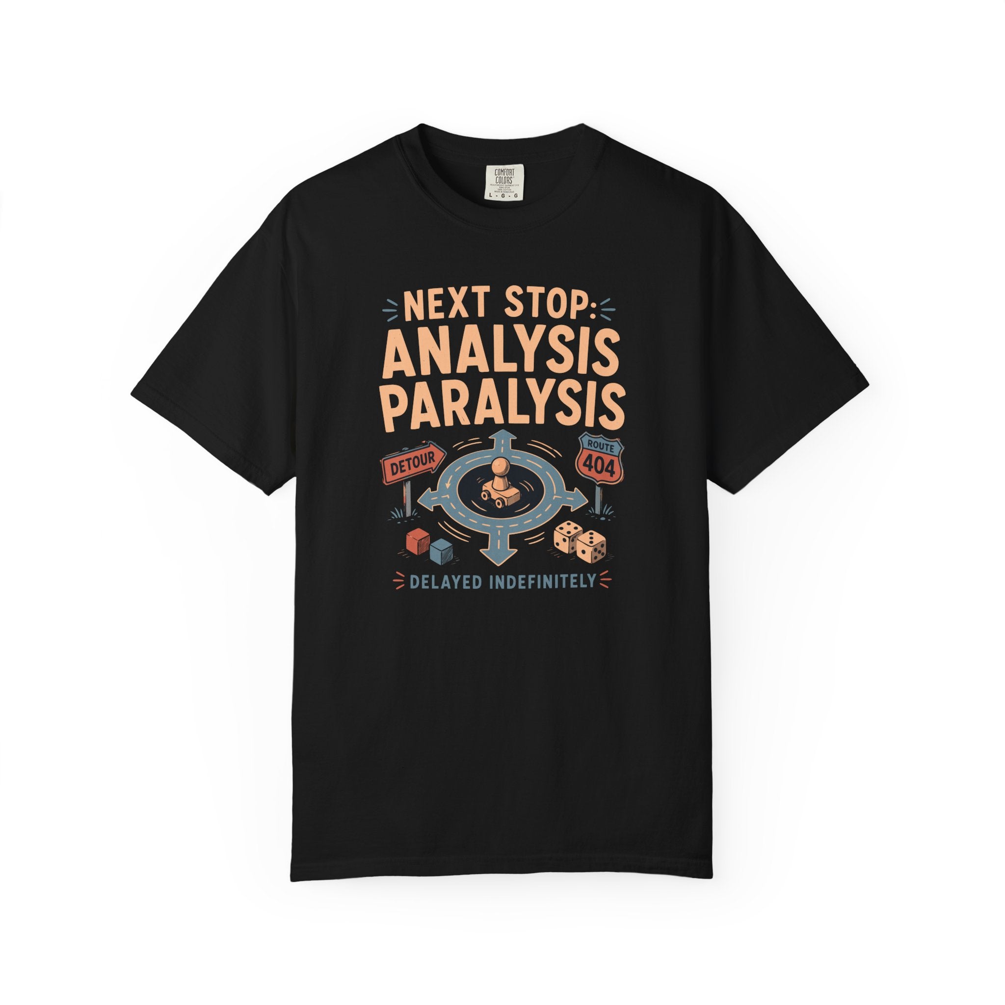 Analysis Paralysis Roundabout T-shirt