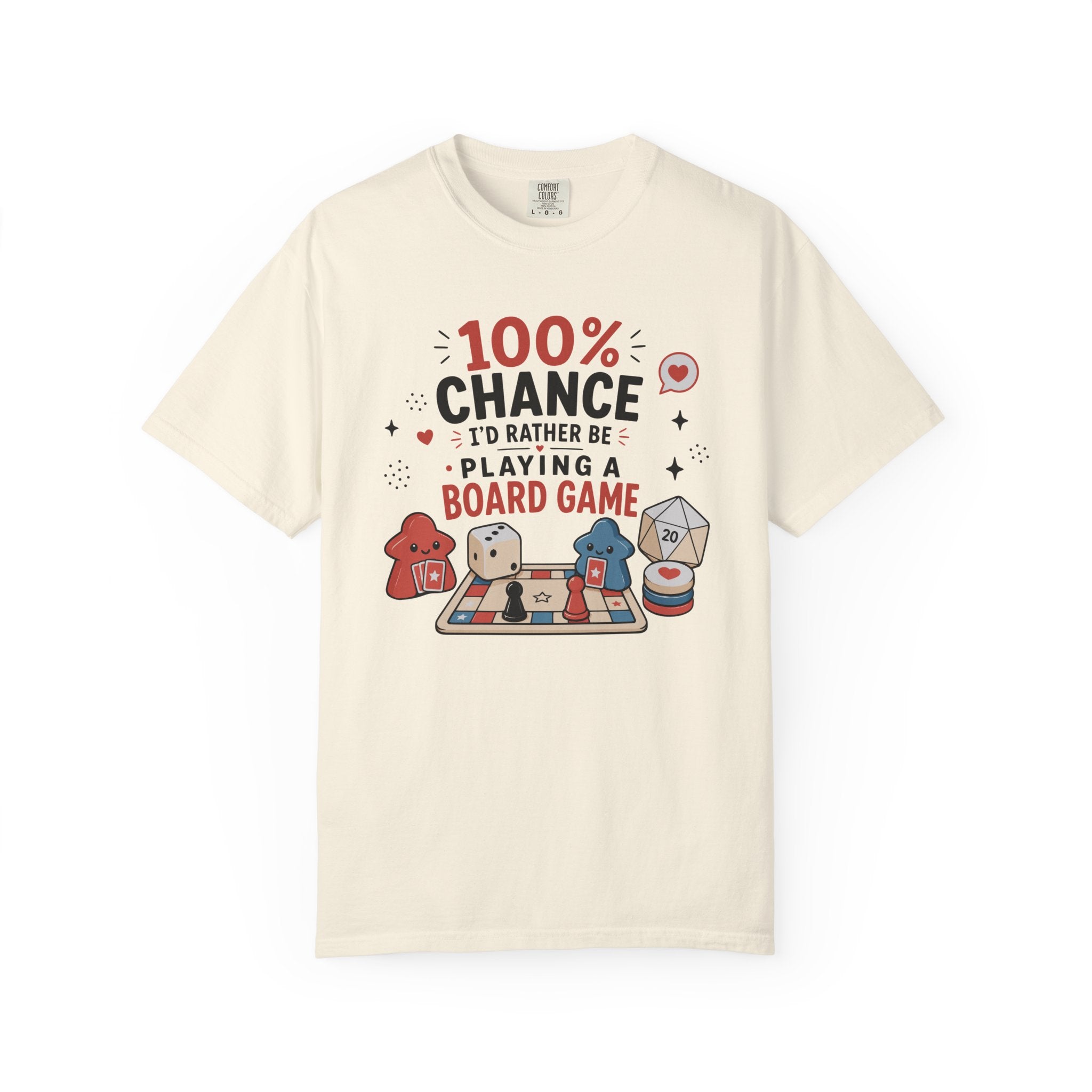 100 Percent Chance I’d Rather be Playing a Board Game T-shirt