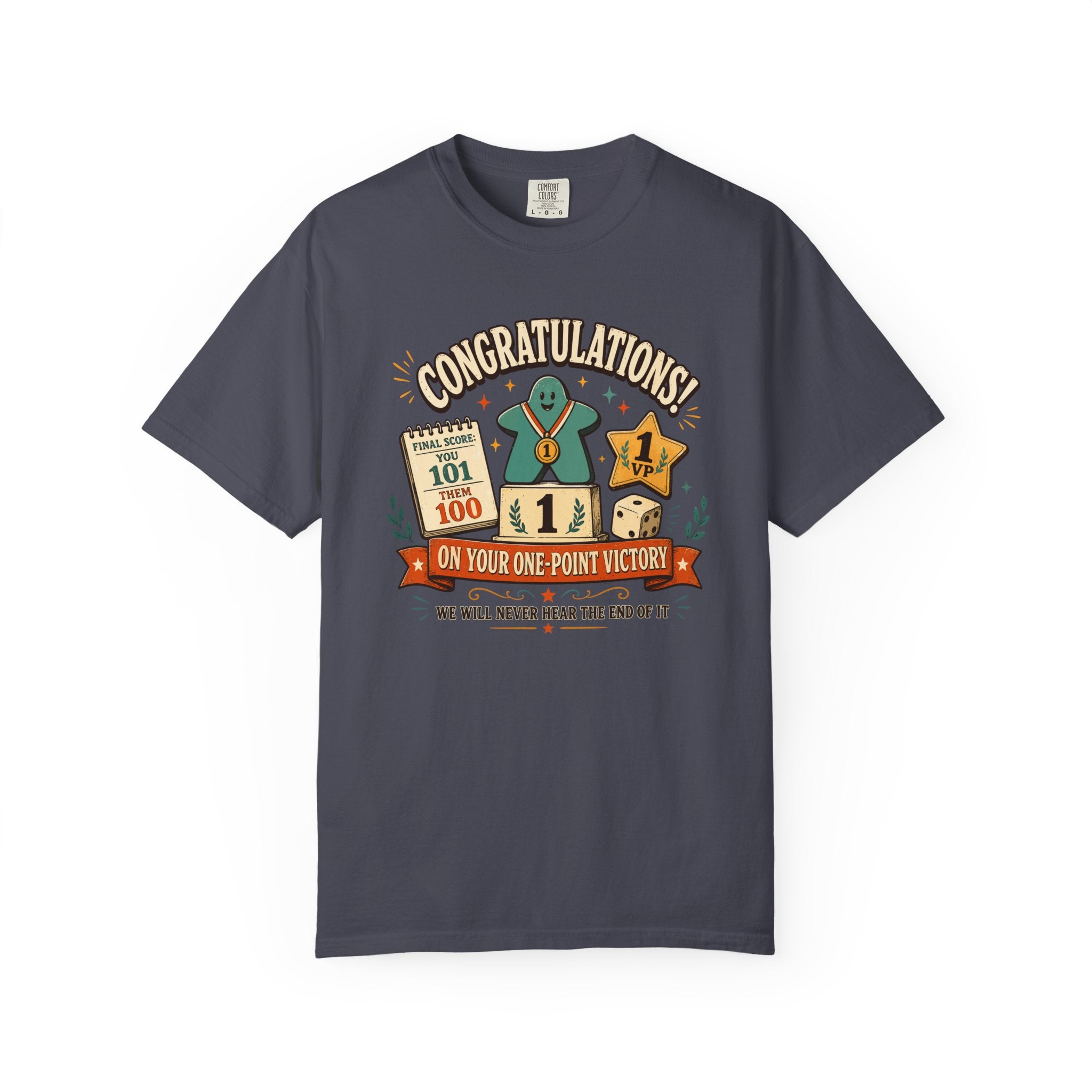 Congratulations on Your One-Point Victory T-shirt