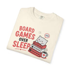 Board Games Over Sleep (Cute) T-shirt