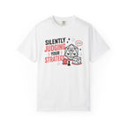 Silently Judging Your Strategy (Cute) T-shirt