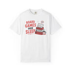 Board Games Over Sleep (Cute) T-shirt