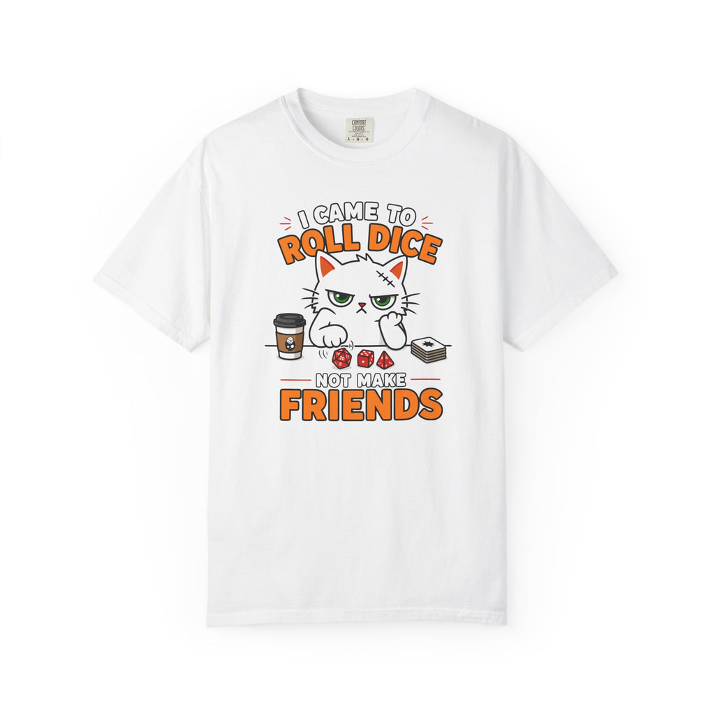 Came to Roll Dice T-shirt